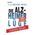 Die Alzheimer Lüge