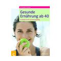 Gesunde Ernährung ab 40